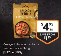 Foodworks Passage To India Butter Chicken Simmer Sauce offer