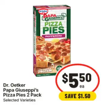 IGA Dr. Oetker Papa Giuseppe's Pizza Pies offer