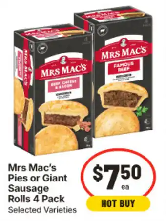 IGA Mrs Mac's Pies or Giant Sausage Rolls 4 Pack Selected Varieties offer