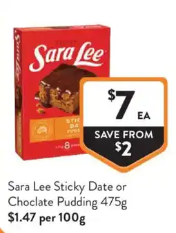 Foodworks Sara Lee Sticky Date or Chocolate Pudding offer