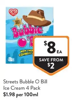 Foodworks Streets Bubble O Bill Ice Cream offer