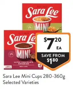 Foodworks Sara Lee Mini Cups Selected Varieties offer