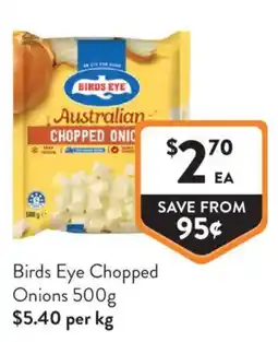 Foodworks Birds Eye Chopped Onions offer