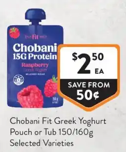 Foodworks Chobani Fit Greek Yoghurt offer