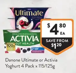 Foodworks Danone Ultimate or Activia Yoghurt offer