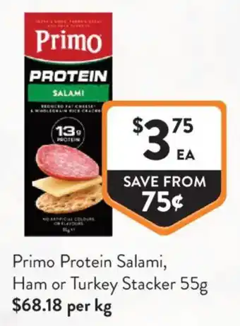 Foodworks Primo Protein Salami, Ham or Turkey Stacker offer