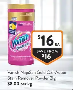 Foodworks Vanish NapiSan Gold Oxi-Action Stain Remover Powder offer
