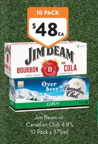 Jim Beam or Canadian Club