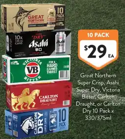 Foodworks Great Northern Super Crisp, Asahi Super Dry, Victoria Bitter, Carlton Draught or Carlton Dry 10 Pack offer