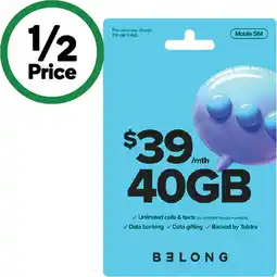 Woolworths Belong $39 Mobile SIM° offer
