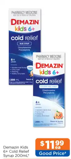 Good Price Pharmacy Demazin Kids 6+ Cold Relief Syrup offer