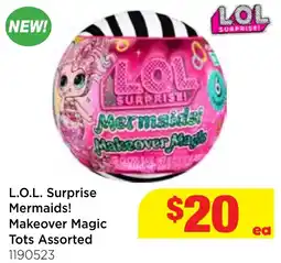 Mr Toys L.O.L. Surprise Mermaids! Makeover Magic Tots Assorted offer