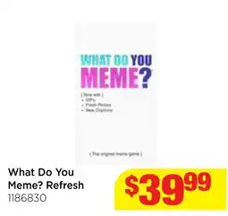 Mr Toys What Do You Meme? Refresh offer