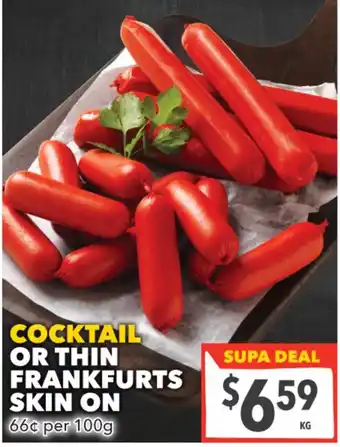 Supa Valu Cocktail or Thin Frankfurts Skin On offer