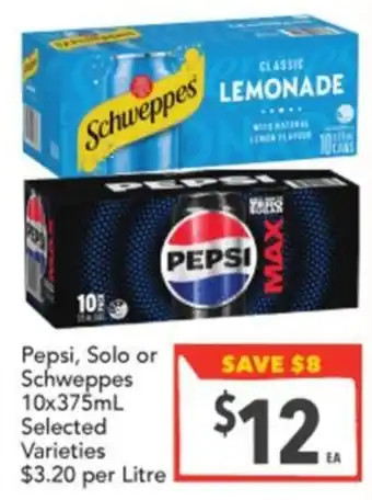 Supa Valu Pepsi, Solo or Schweppes Selected Varieties offer
