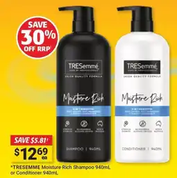 Cincotta Chemist TRESemmé Moisture Rich Shampoo or Conditioner offer