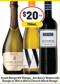 Supa Valu Grant Burge NV Range, Jim Barry Watervale Range or Wirra Wirra Church Block Range offer