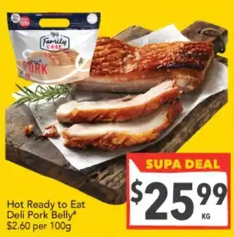 Supa Valu Family Chef Deli Pork Belly offer