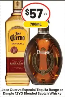 IGA Jose Cuervo Especial Tequila Range or Dimple 12YO Blended Scotch Whisky offer