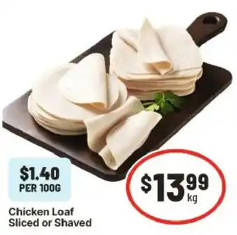 IGA Chicken Loaf Sliced or Shaved offer