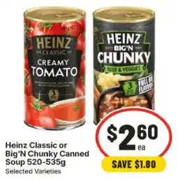 IGA Heinz Classic or Big'N Chunky Canned Soup offer