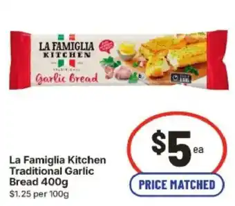 IGA La Famiglia Kitchen Traditional Garlic Bread offer