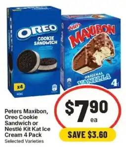 IGA Peters Maxibon, Oreo Cookie Sandwich or Nestlé Kit Kat Ice Cream 4 Pack offer