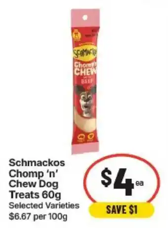 IGA Schmackos Chomp 'n' Chew Dog Treats offer