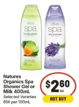 IGA Natures Organics Spa Shower Gel or Milk offer
