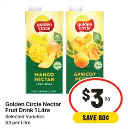 IGA Golden Circle Nectar Fruit Drink offer