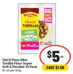 IGA Old El Paso Mini Tortilla Flour Super Soft & Flexible offer