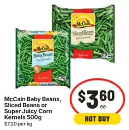 IGA McCain Baby Beans, Sliced Beans or Super Juicy Corn Kernels offer