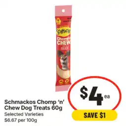 IGA Schmackos Chomp 'n' Chew Dog Treats offer
