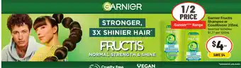 IGA Garnier Fructis Shampoo or Conditioner offer