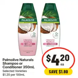IGA Palmolive Naturals Shampoo or Conditioner offer
