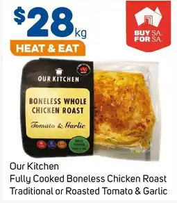Foodland Our Kitchen Boneless Whole Chicken Roast offer