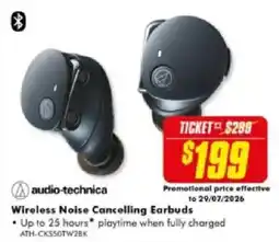 The Good Guys audio-technica Wireless Noise Cancelling Earbuds offer