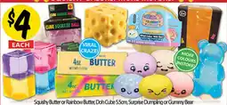 Not Quite Right Squishy Butter or Rainbow Butter, Doh Cube, Surprise Dumpling or Gummy Bear offer