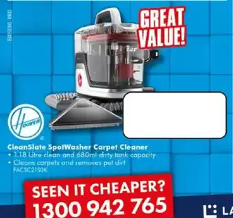 The Good Guys Hoover CleanSlate SpotWasher Carpet Cleaner offer