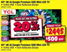 JB Hi-Fi TCL 85" 4K AI Google Premium SQD Mini LED TV offer