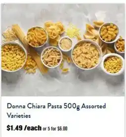 Tasman Butchers Donna Chiara Pasta Assorted Varieties offer