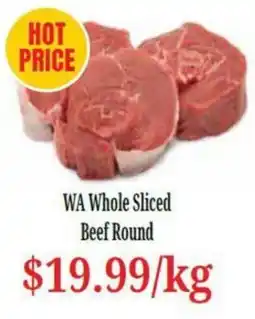 Farmer Jack's WA Whole Sliced Beef Round offer