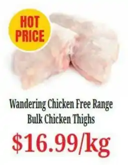 Farmer Jack's Wandering Chicken Free Range Bulk Chicken Thighs offer