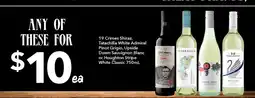 Ritchies 19 Crimes Shiraz Tatchilla White Admiral Pinot Grigio Upside Down Sauvignon Blanc or Houghton Stripe White Classic offer