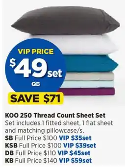 Spotlight KOO 250 Thread Count Sheet Set offer