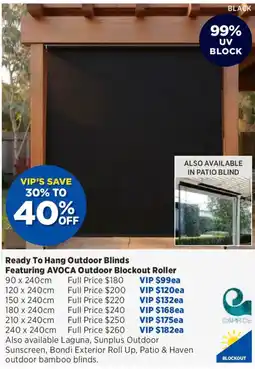 Spotlight Ready To Hang Outdoor Blinds Featuring AVOCA Outdoor Blockout Roller offer