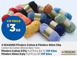 Spotlight 4 SEASONS Flinders Cotton & Flinders Shine offer