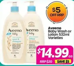 Your Discount Chemist Aveeno Baby Wash or Lotion 533ml Varieties offer