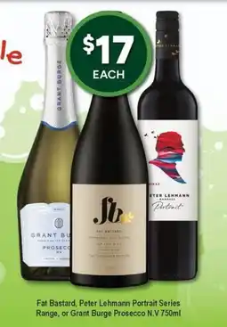Bottler Fat Bastard, Peter Lehmann Portrait Series Range, or Grant Burge Prosecco N.V offer