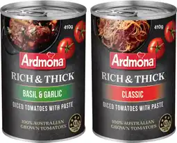 IGA Ardmona Rich & Thick Tomatoes Selected Varieties offer